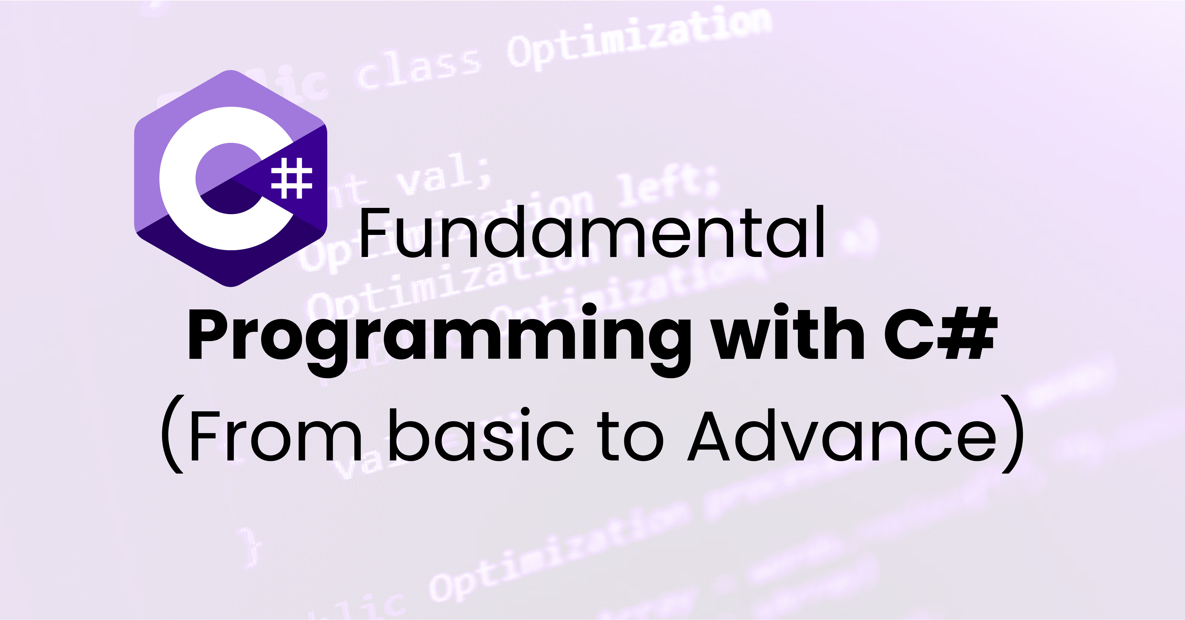 Fundamental Programming with C Sharp(from basic to advance)